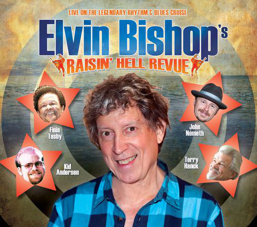

Raisin' Hell Revue - Elvin Bishop (1 CD)