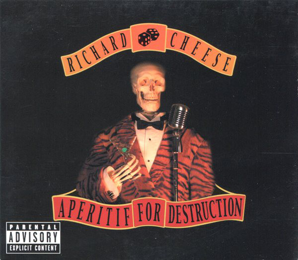 

Richard Cheese: Aperitif for Destruction (Dig) (1 CD)