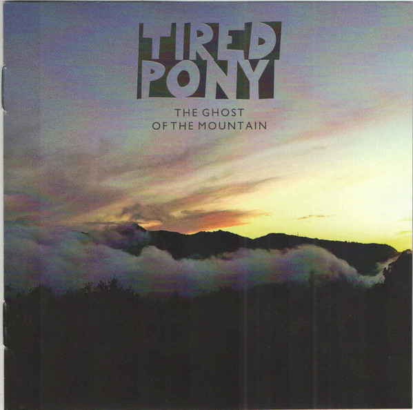 

Tired Pony: Ghost of the Mountain (1 CD)