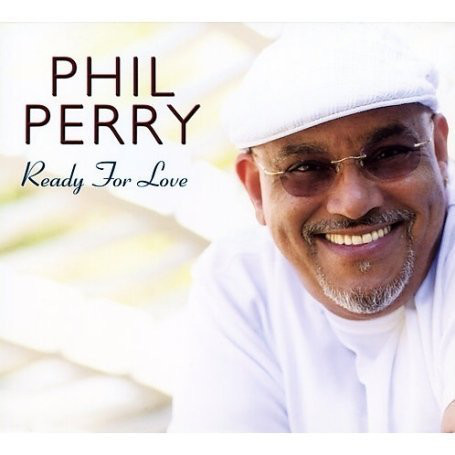 

Phil Perry: Ready for Love (1 CD)