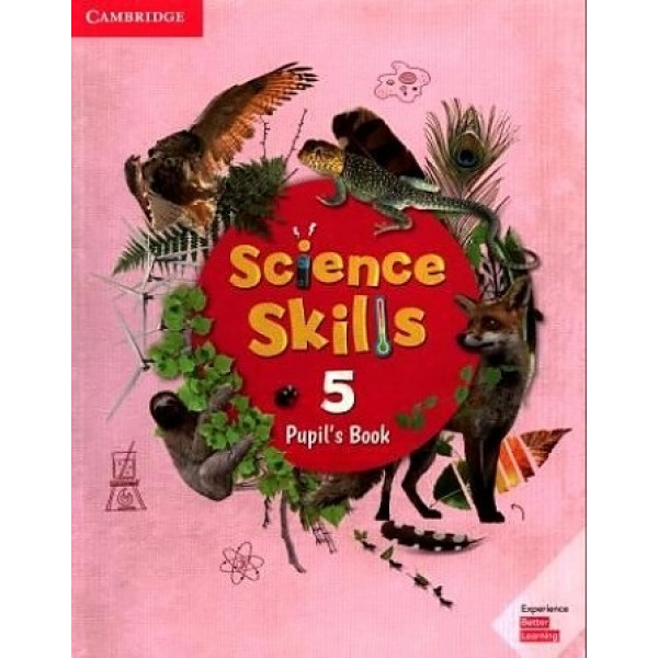 

Science Skills 5. Pupil's Book