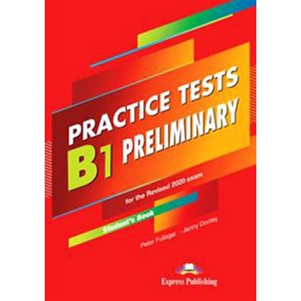 

Preliminary Practice Tests B1. Student's Book with Digibooks App