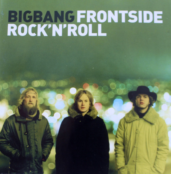 

Big Bang: Frontside Rock'N'Roll (1 CD)