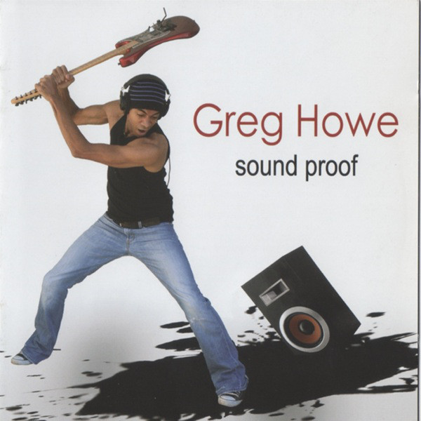 

Greg Howe: Sound Proof (1 CD)