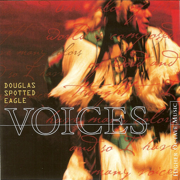 Douglas Spotted Eagle: Voices (1 CD)