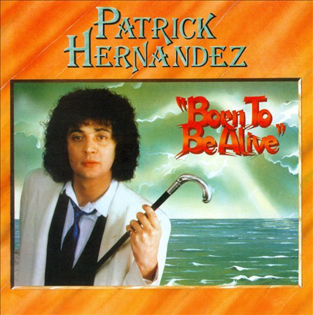 

Patrick Hernandes: Born To Be Alive (Expanded + Remastered) (1 CD)