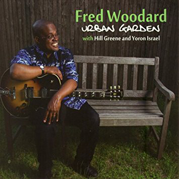 

Fred Woodard: Urban Garden (1 CD)