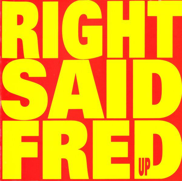 Right Said Fred: Up (1992) (1 CD)