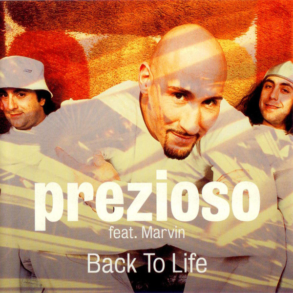 

Prezioso feat. Marvin: Back to Life (1 CD)