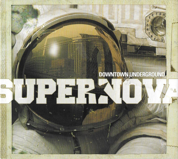 

Supernova: Downtown Underground (1 CD)