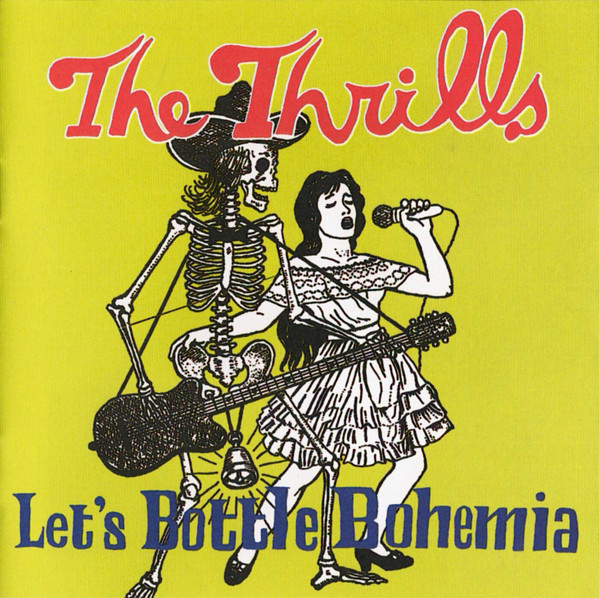 Thrills: Lets Bottle Bohemia (1 CD)