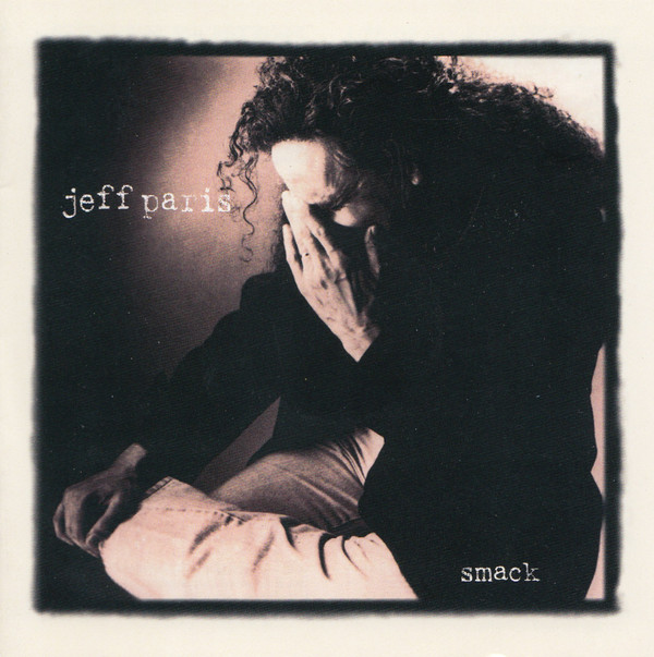 

Jeff Paris: Smack (1 CD)