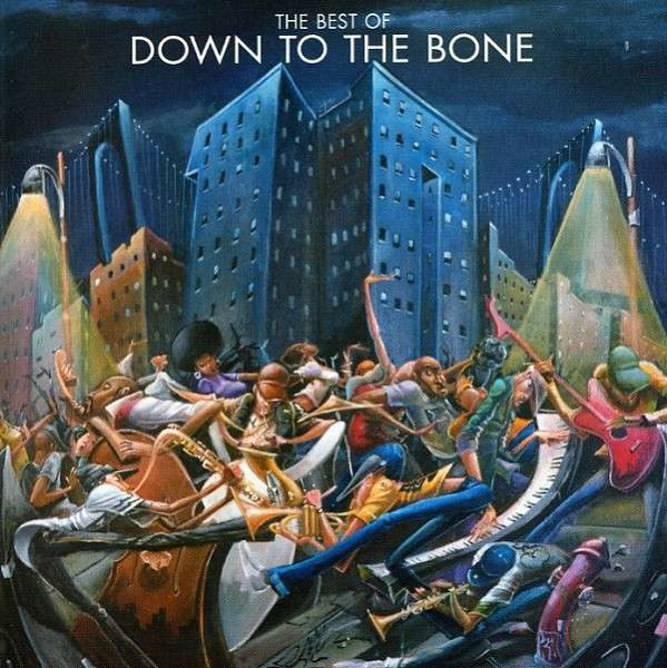 

DOWN TO THE BONE - The Best Of Down To The Bone (1 CD)