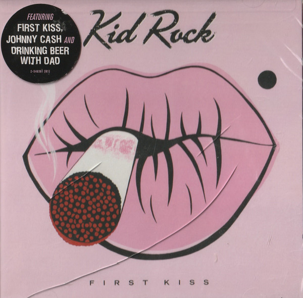 

Kid Rock: First Kiss (Amended) (1 CD)