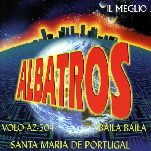 ALBATROS(TOTO CUTUGNO) - IL MEGLIO(1976,VOLO AZ-504,BAILA BAILA,SANTA MARIA) (CD)
