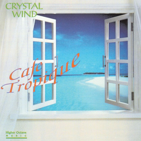 

Crystal Wind – Cafe Tropique (1 CD)