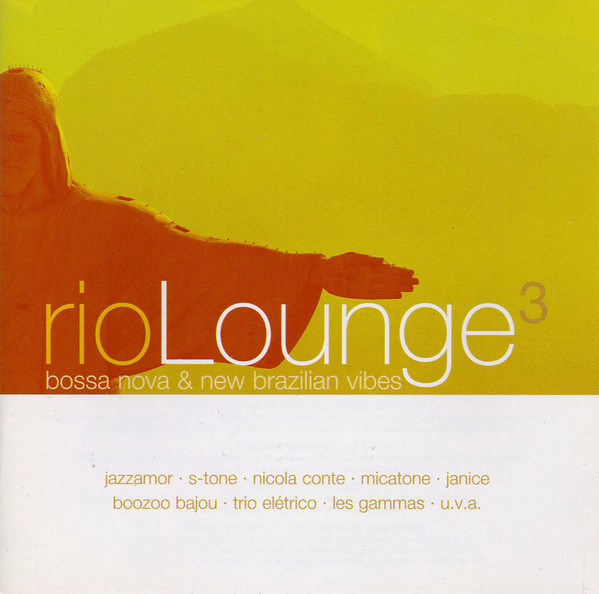 

Rio Lounge 3 - Bossa Nova & New Brazilian Vibes (2 CD)