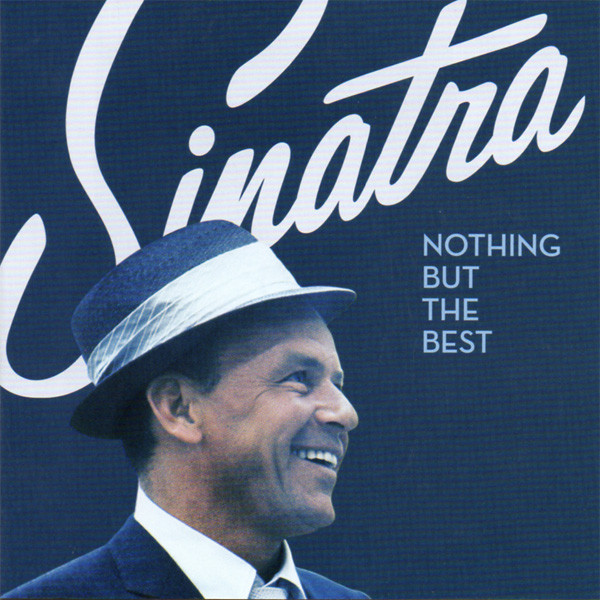 Frank Sinatra - Nothing But The Best (1 CD)