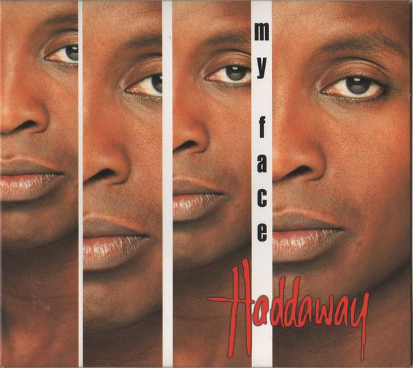 

Haddaway: My Face (1 CD)