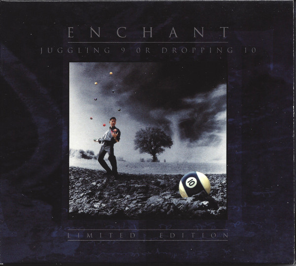 

Enchant: Juggling 9 Or Dropping 10 (1 CD)