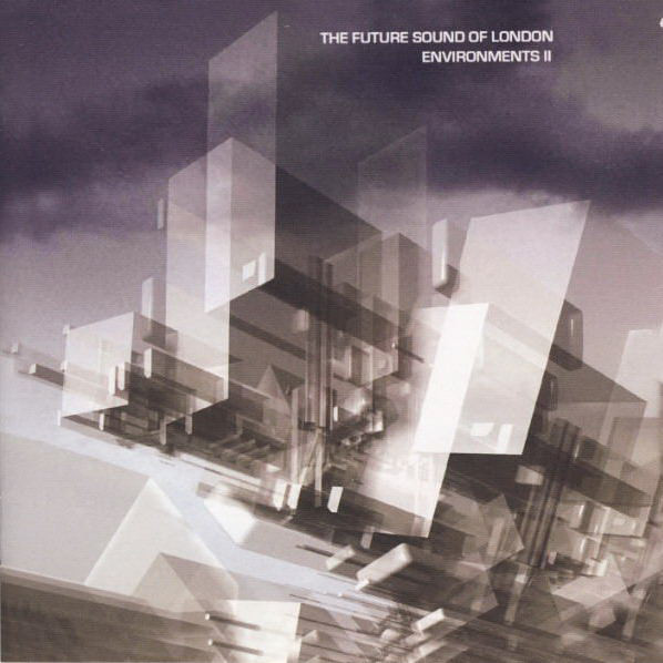 

The Future Sound Of London – Environments II (1 CD)