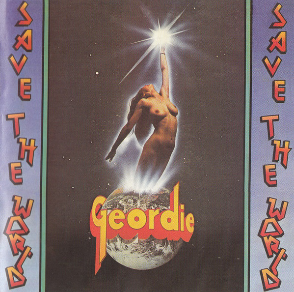 

GEORDIE - Save The World (exp.) (1 CD)