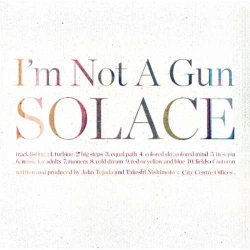 

I'M NOT A GUN - Solace (1 CD)