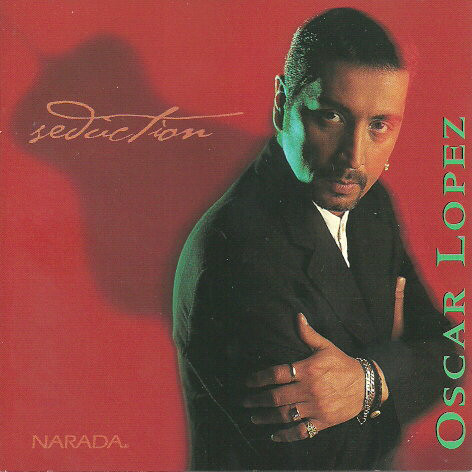 Oscar Lopez ?– Seduction (1 CD)