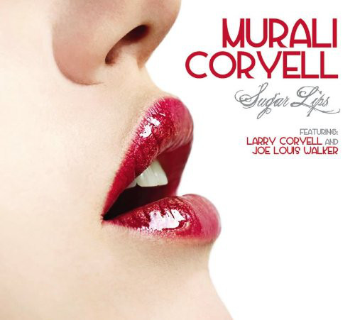 Murali Coryell: Sugar Lips (1 CD)