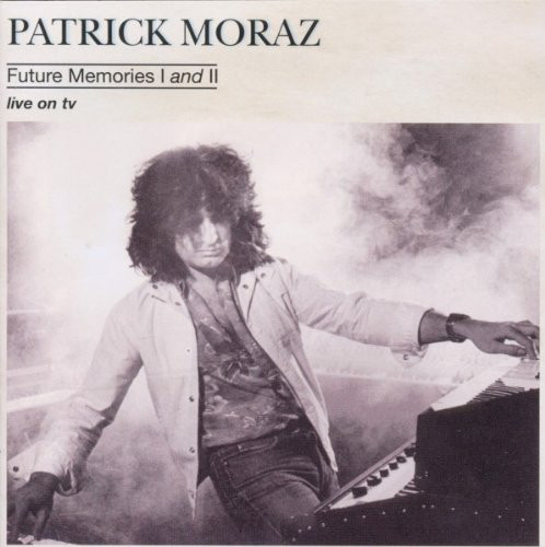 

Patrick Moraz – Future Memories I & II (1 CD)