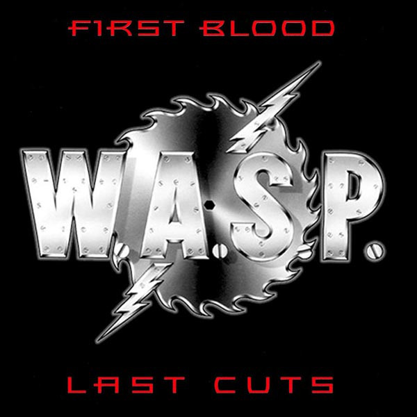 W.A.S.P. - First Blood Last Cuts (1 CD)