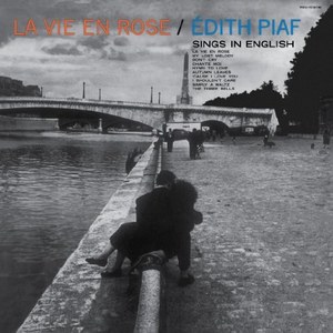 Edith Piaf: La Vie En Rose: Edith Piaf Sings In English (180g)