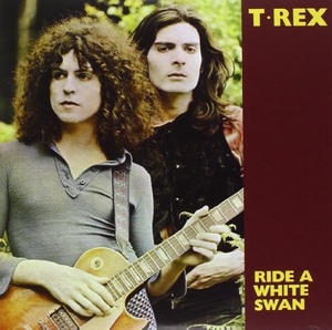 T. Rex: Ride a White Swan VINYL