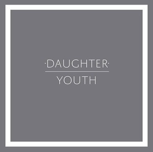 Daughter: Youth