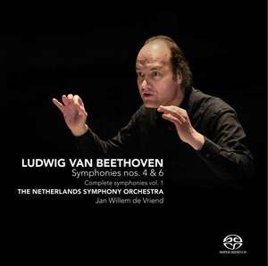 

BEETHOVEN, L. van: Symphonies, Vol. 1 (Netherlands Symphony, de Vriend) - Nos. 4 and 6, 1 SACD