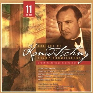 

KONWITSCHNY, Franz: Art of Franz Konwitschny (The), 11 CD