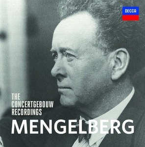 Willem Mengelberg: The Concertgebouw Recordings