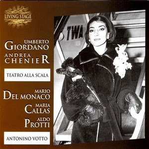 

Giordano, Andrea Chenier. (Callas, Del Monaco, Protti, Taddei et al. w.La Scala), 2 CD