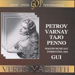 

Verdi, Macbeth. (Ivan Petrov, Astrid Varnay, Italo Tajo, Gino Penno et al, 2 CD