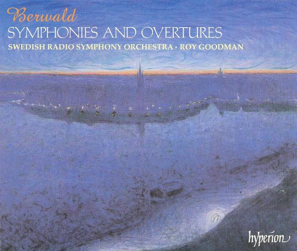 

Berwald - Symphonies & Overtures. Goodman and Swedish Radio Symphony Orchestra, 2 CD