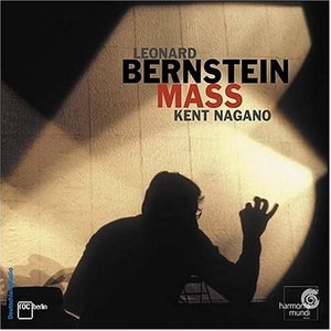 

Bernstein - Mass / Nagano, Hadley, Deutsches Symphonie-Orchester Berlin, 2 CD