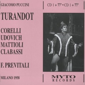 Puccini, Turandot. (Corelli, Udovich, Mattioli, Clabassi, Borriello, Carlin et al