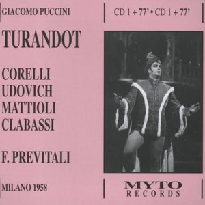

Puccini, Turandot. (Corelli, Udovich, Mattioli, Clabassi, Borriello, Carlin et al