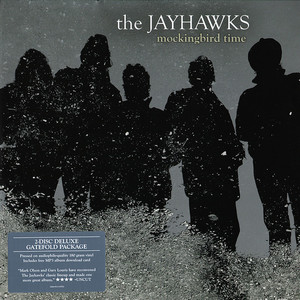 The Jayhawks - Mockingbird Time