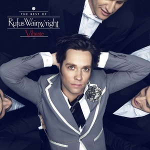 Rufus Wainwright: Vibrate: The Best Of Rufus Wainwright (Limited Edition)