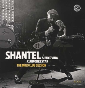 

Shantel and Bucovina Club Orkestar: The Mojo Club Session (180g), 2 LP