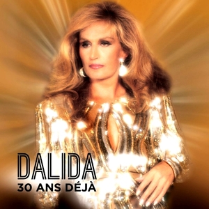 

Dalida 30 Ans Deja, 2 LP