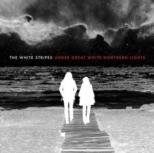 The White Stripes: Under Great White Northern Lights