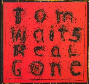 TOM WAITS: REAL GONE Vinyl