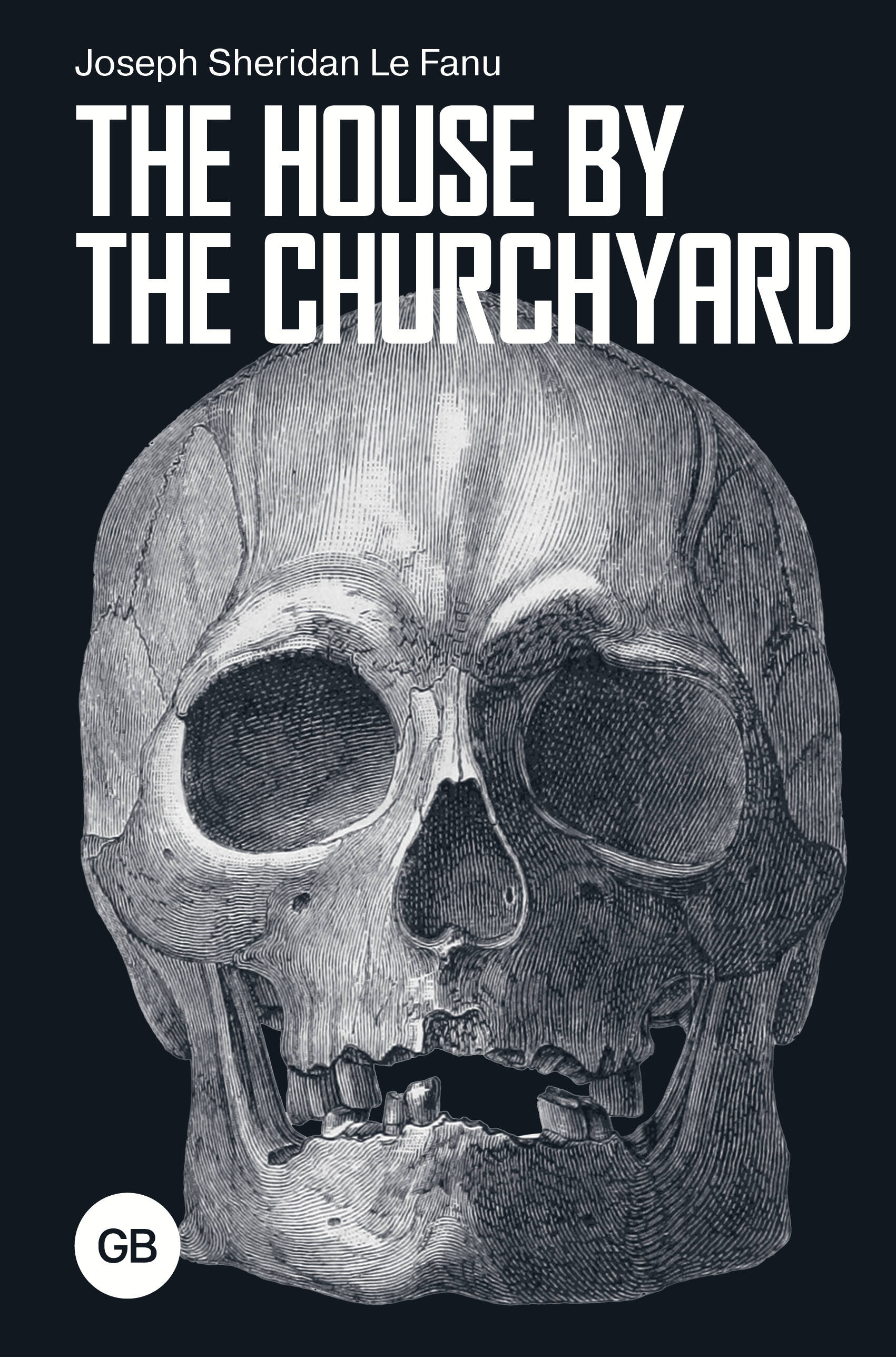 

The House by the Churchyard, Great Books